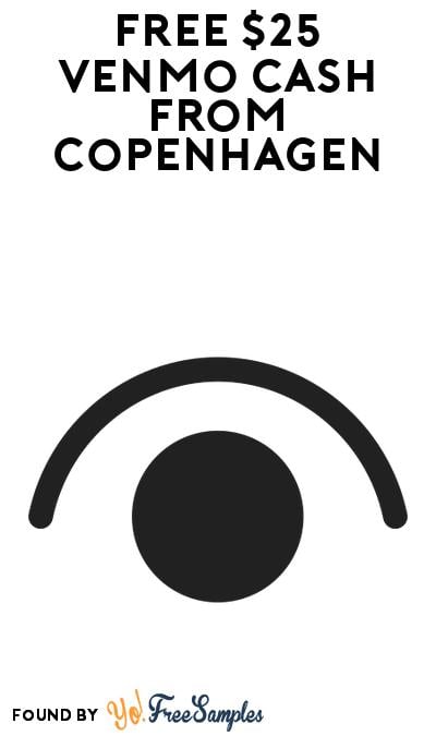 Possible FREE $25 Venmo Cash from Copenhagen (Email Required)