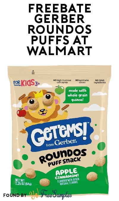 FREEBATE Get’ems Gerber Roundos Puffs Snacks at Walmart (Ibotta Required)