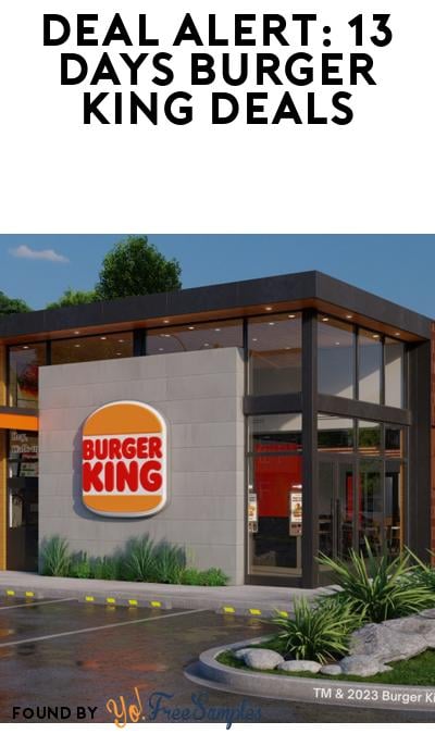13 Days of Holiday Deals at Burger King (App Required)