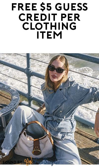 FREE $5 Guess Credit for Each Clothing Item Mailed In