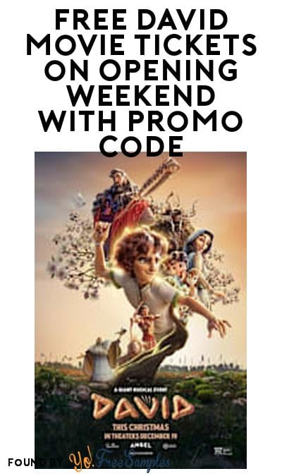 FREE David Movie Tickets on Opening Weekend with Promo Code