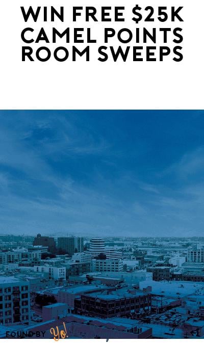 Win FREE $25,000 & Reward Points in Camel Sweepstakes