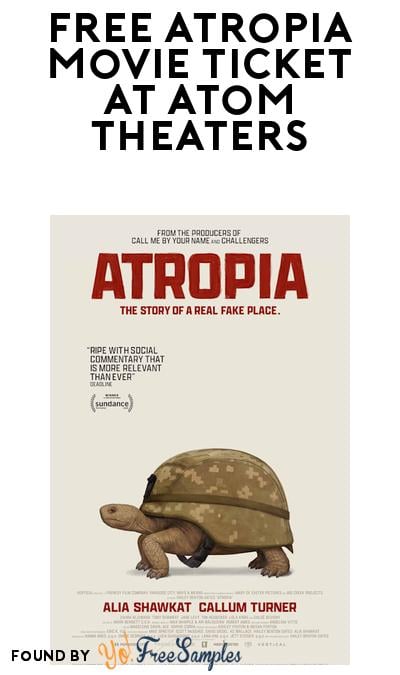 FREE Atropia Movie Ticket at Atom Theaters (Code Required)