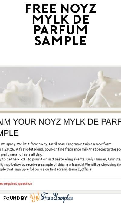 FREE NOYZ Mylk de Parfum Sample (Instagram Follow Required)