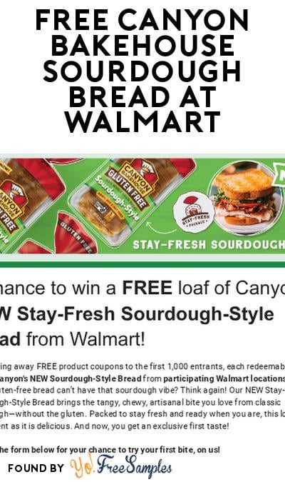 FREE Canyon Bakehouse Sourdough Bread Coupon at Walmart (Must Apply)