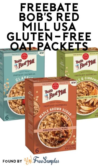 FREEBATE Bob’s Red Mill USA Gluten-Free Oat Packets At Social Nature (Rebate)