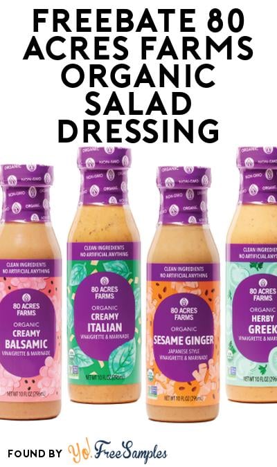 FREEBATE 80 Acres Farms Organic Salad Dressing At Social Nature (Rebate)