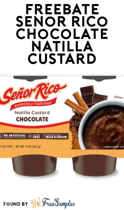 FREEBATE Senor Rico Chocolate Natilla Custard At Social Nature (Rebate)