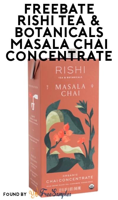 FREEBATE Rishi Tea & Botanicals Masala Chai Concentrate At Social Nature (Rebate)