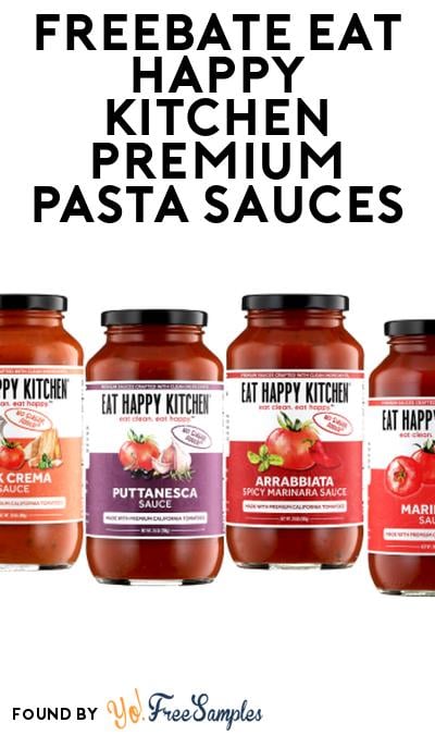 FREEBATE Eat Happy Kitchen Premium Pasta Sauces At Social Nature (Rebate)