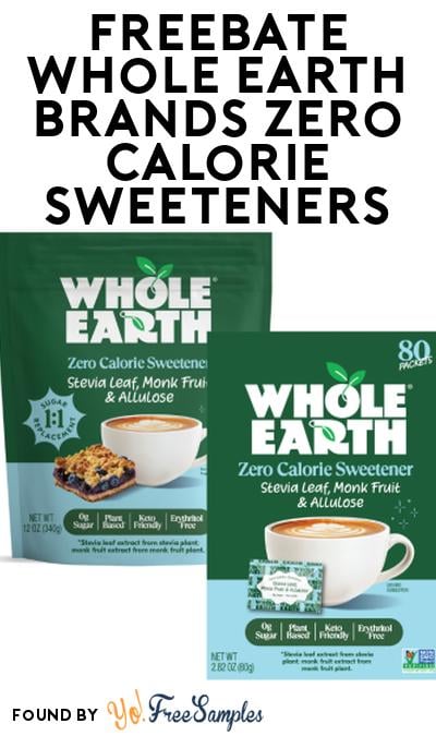 FREEBATE Whole Earth Brands Zero Calorie Sweeteners At Social Nature (Rebate)
