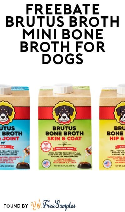 FREEBATE Brutus Broth Mini Bone Broth for Dogs At Social Nature (Rebate)