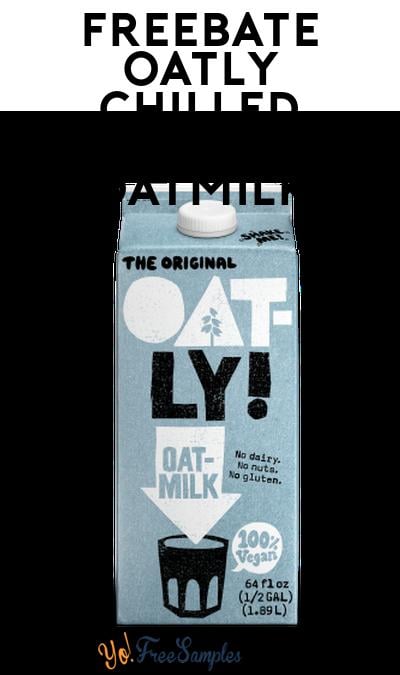 FREEBATE Oatly Chilled Original Oatmilk At Social Nature (Rebate)