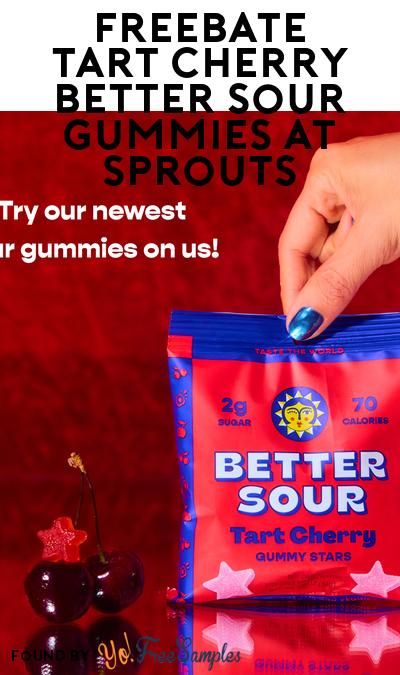 FREEBATE Tart Cherry Better Sour Gummies at Sprouts (WeStock Rebate Required)