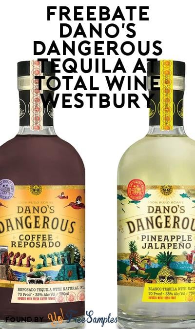 FREEBATE Dano’s Dangerous Tequila at Total Wine Westbury (WeStock Rebate Required)