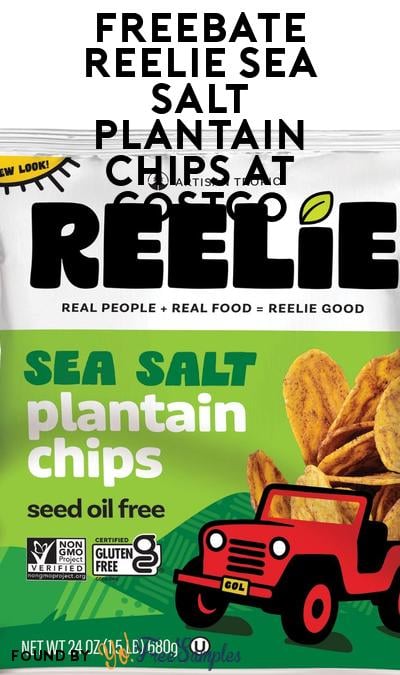 FREEBATE Reelie Sea Salt Plantain Chips at Costco (WeStock Rebate Required)