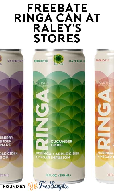 FREEBATE RINGA Can at Raley’s Stores (WeStock Rebate Required)